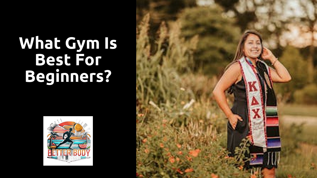 What gym is best for beginners?